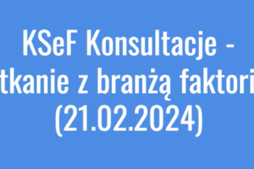 Konsultacje KSeF - faktoring